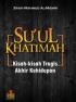 Su'ul Khatimah: Kisah-kisah Tragis Akhir Kehidupan