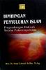 Bimbingan Penyuluhan Islam: Pengembangan Dakwah Melalui Psikoterapi Islam