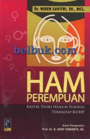 HAM Perempuan: Kritik Teori Hukum Feminis Terhadap KUHP