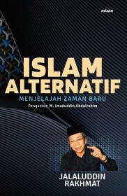 Islam Alternatif: Menjelajah Zaman Baru
