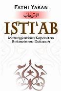 Isti'ab: Meningkatkan Kapasitas Rekrutmen Dakwah