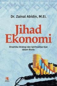 Jihad Ekonomi: Dinamika, Strategi, Dan Spiritualitas Kyai Dalam Bisnis