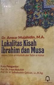 Lokalitas Kisah Ibrahim dan Musa: Antara Tafsir Al-Mishbah dan Tafsir Al-Azhar