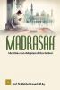 Madrasah: Identitas dan Adaptasi di Era Global