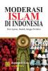 Moderasi Islam di Indonesia: Dari Ajaran, Ibadah, hingga Perilaku
