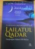 Panduan Mendapatkan Lailatul Qadar