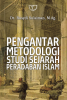 Pengantar Metodologi Studi Sejarah Peradaban Islam