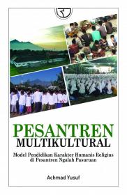 Pesantren Multikultural: Model Pendidikan Karakter Humanis Religius Di Pesantren Ngalah Pasuruan
