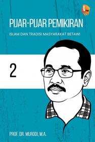 Pijar-Pijar Pemikiran: Islam dan Tradisi Masyarakat Betawi 2