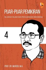 Pijar-Pijar Pemikiran: Sejarah Islam dan Perjuangan Indonesia 4