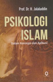 Psikologi Islam: Dalam Konsepsi Dan Aplikasi