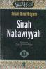 Sirah Nabawiyyah: Kitab Induk Sejarah Perjalanan Hidup Nabi Muhammad SAW (Jilid 2)
