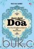 Ayat-Ayat Doa: Doa-Doa di dalam Al-Qur'an dan Rahasianya