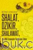 Kitab Lengkap Shalat, Dzikir, Shalawat dan Doa Terpopuler Sepanjang Masa