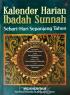 Kalender Harian Ibadah Sunnah Sehari-hari Sepanjang Tahun