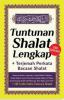 Tuntunan Shalat Lengkap (+Terjemah Perkata Bacaan Shalat)