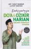 Dahsyatnya Doa & Dzikir Harian: Shalawat, Hasbiyallah, Istighfar