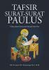 Tafsir Surat-Surat Paulus: Hidup dalam Kristus dan Menjadi Saksi-Nya