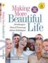 Making More Beautiful Life: Membangun Mental Pemenang Kehidupan