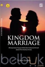 Kingdom Marriage: Menyatukan Tujuan Allah Dan Sukacita Penuh Dalam Pernikahan Anda