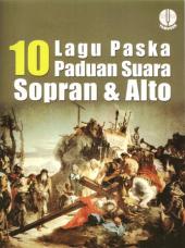 10 Lagu Paska Paduan Suara Sopran dan Alto