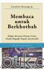 Membaca untuk Berkhotbah: Belajar dari para Penutur Cerita, Penulis Biografi, Penyair, dan Jurnalis