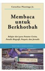 Membaca untuk Berkhotbah: Belajar dari para Penutur Cerita, Penulis Biografi, Penyair, dan Jurnalis