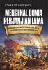 Mengenal Dunia Perjanjian Lama: Memahami Peristiwa-Peristiwa Sejarah, Politik Dan Motivasi Seputar Dunia Perjanjian Lama