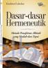 Dasar-dasar Hermeneutik: Metode Penafsiran Alkitab yang Mudah dan Tepat
