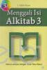 Menggali Isi Alkitab 3: Matius sampai dengan Kisah para Rasul