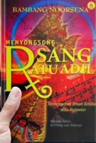 Menyongsong Sang Ratu Adil: Perjumpaan Iman Kristen dan Kejawen