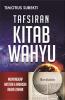 Tafsiran Kitab Wahyu: Menyingkap Misteri Dan Rahasia Akhir Zaman