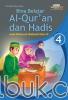 Bina Belajar Al-Qur'an dan Hadis untuk Madrasah Ibtidaiyah Kelas IV (KTSP) (Jilid 4)