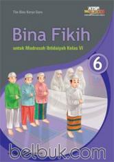 Bina Fikih untuk Madrasah Ibtidaiyah Kelas VI (KTSP) (Jilid 6)