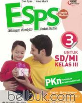 ESPS: PKn (Pendidikan Kewarganegaraan) untuk SD/MI Kelas III (KTSP) (Jilid 3)