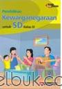 Pendidikan Kewarganegaraan untuk SD Kelas III (KTSP 2006) (Jilid 3)