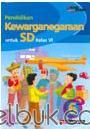 Pendidikan Kewarganegaraan untuk SD Kelas VI (KTSP 2006) (Jilid 6)