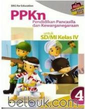 PPKn (Pendidikan Pancasila dan Kewarganegaraan) untuk SD/MI Kelas IV (Kurikulum 2013) (Jilid 4)