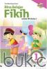 Bina Belajar Fikih untuk MI Kelas I (Kurikulum 2013) (Jilid 1)