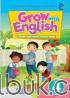 Grow with English: A Thematic English Course for Elementary Students (Kurikulum 2013) (Jilid 4)
