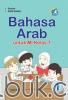 Bahasa Arab untuk MI Kelas 1 (Kurikulum 2013) (Jilid 1)