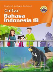 Pintar Bahasa Indonesia SD Kelas I Semester 2 (KTSP) (Jilid 1B)