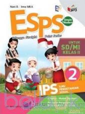 ESPS: IPS (Ilmu Pengetahuan Sosial) untuk SD/MI Kelas II (Kurikulum 2013) (Jilid 2)