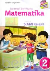 Terampil Berhitung Matematika untuk SD/MI Kelas II (Kurikulum 2013) (Jilid 2)