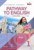 Pathway to English for SMA/MA Grade X (Kelompok Wajib) (Kurikulum 2013) (Jilid 1)