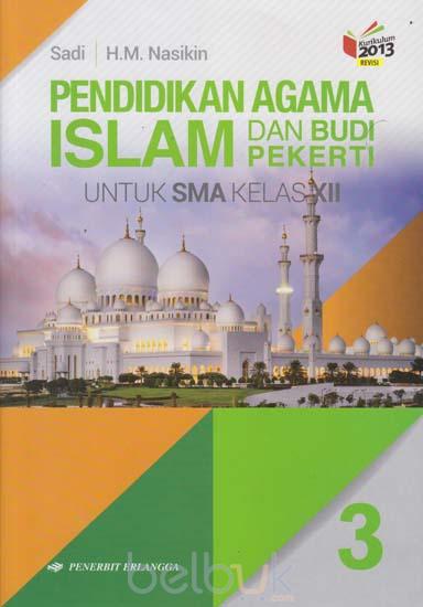 Pendidikan Agama Islam dan Budi Pekerti untuk SMA Kelas XII (Kurikulum