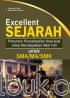 Excellent Sejarah: Penuntun Penyelesaian Soal-soal untuk Mendapatkan Nilai 100 (untuk SMA/MA/SMK)