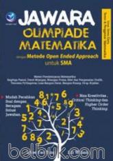 Jawara Olimpiade Matematika Dengan Metode Open Ended Approach Untuk SMA