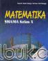 Matematika SMA/MA Kelas X (Integrasi Nilai)
