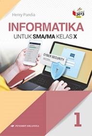 Informatika (untuk SMA/MA Kelas X) (1)